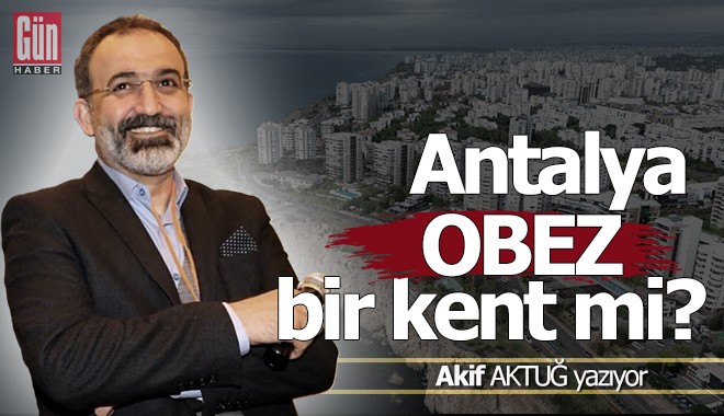 Antalya obez bir kent mi?