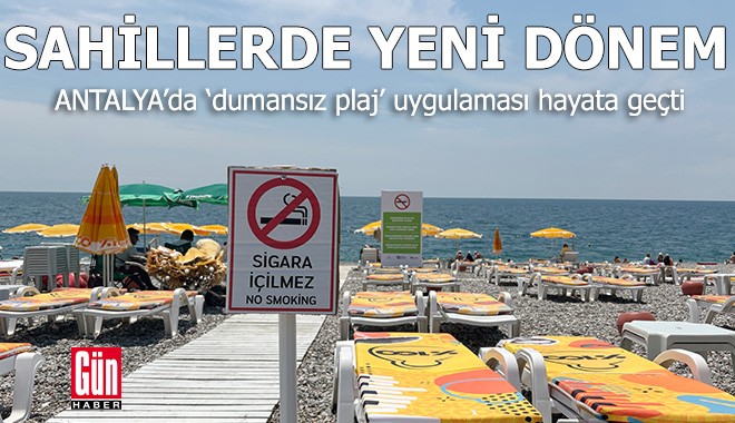 Antalya plajlarında yeni dönem!