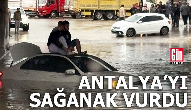 Antalya ve ilçelerinde sağanak etkili oldu