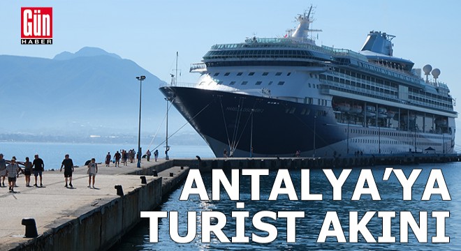 Antalya ya kruvaziyerle turist akını