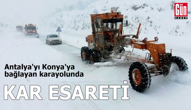 Antalya'yı Konya'ya bağlayan karayolunda kar esareti