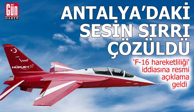 Antalya'yı ayağa kaldıran sesin sırrı çözüldü
