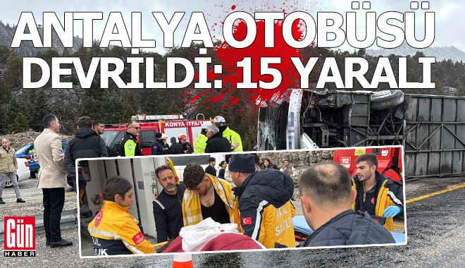 Antalya yolcu otobüsü devrildi; 15 yaralı