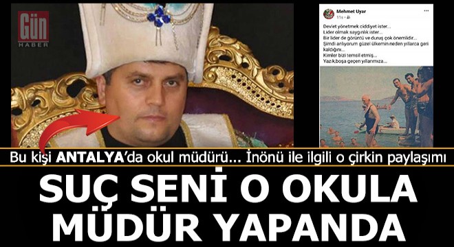Antalyalı okul müdürünün çirkin paylaşımı