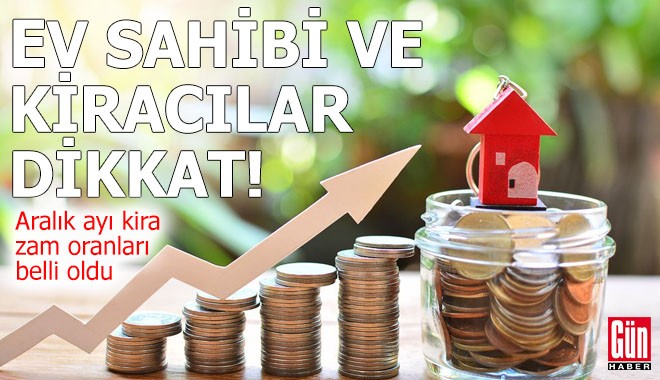 Aralık ayı kira zam oranları belli oldu