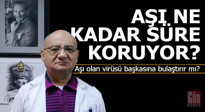 Aşı ne kadar süre koruyor?