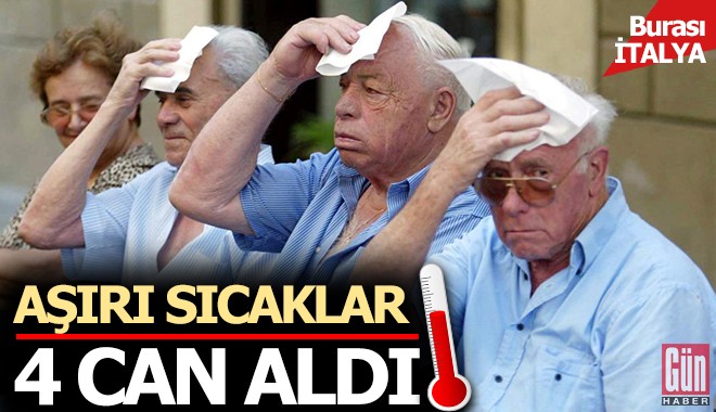 Aşırı sıcaklar 4 can aldı