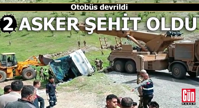 Askerleri taşıyan otobüs devrildi: 2 şehit, 45 yaralı