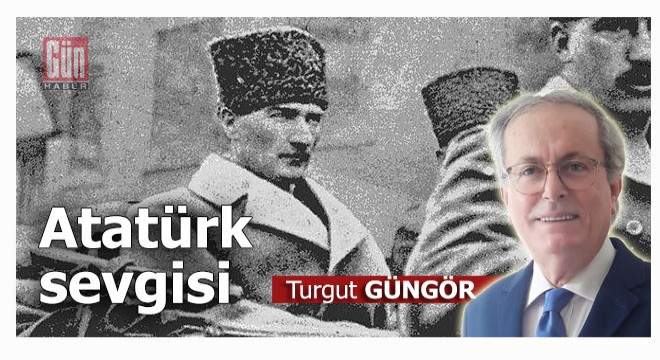 Atatürk sevgisi