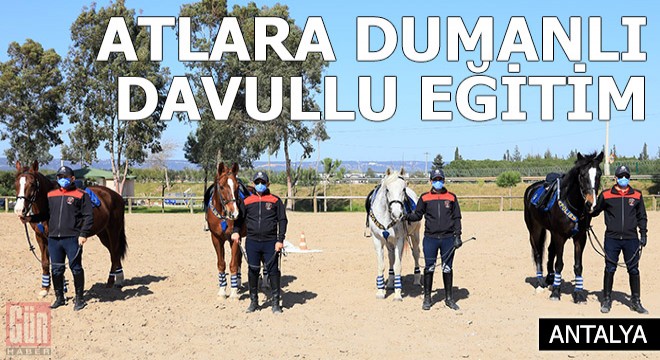 Atlara dumanlı, davullu eğitim