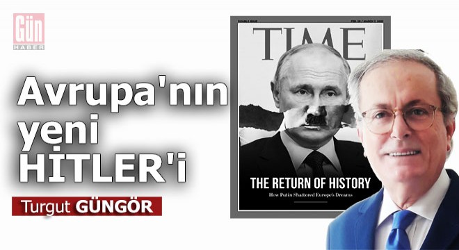 Avrupa'nın yeni Hitler'i