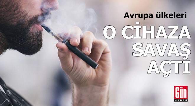 Avrupa ülkeleri o cihaza savaş açtı