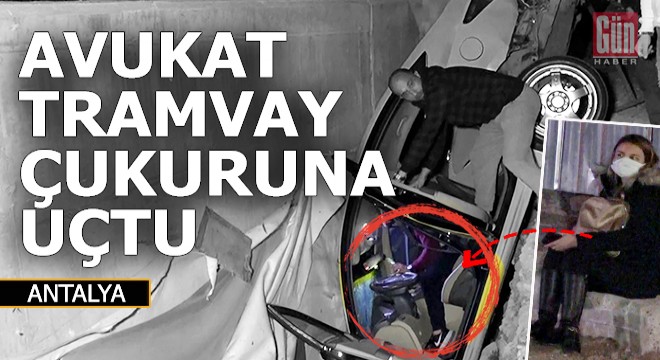 Avukat yolcu, şoförle birlikte tramvay çukuruna düştü