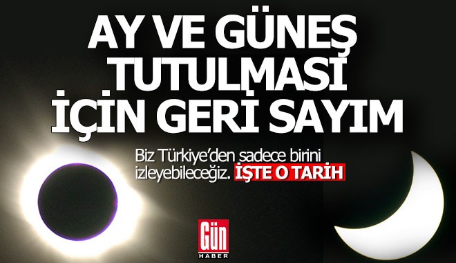 Ay ve Güneş tutulması Ağustos ayında...