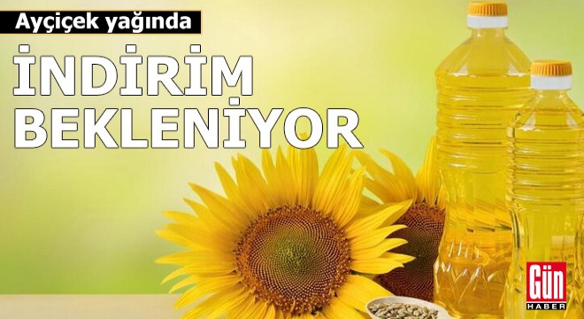 Ayçiçek yağında indirim bekleniyor