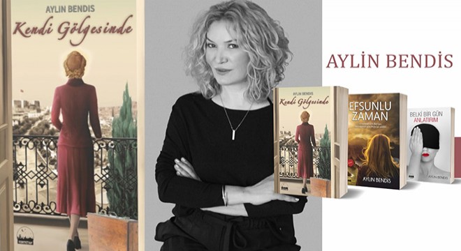 Aylin Bendis'in üçüncü kitabı