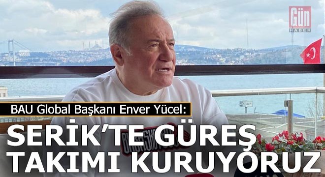 Bahçeşehir, Antalya'da güreş takımı kuruyor