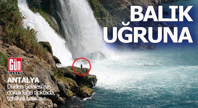Balık uğruna hayatını hiçe saydı