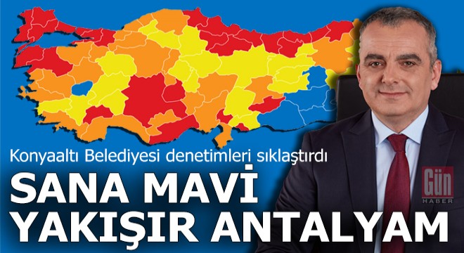 Başkan Esen: Risk haritasında Antalya ya mavi yakışır