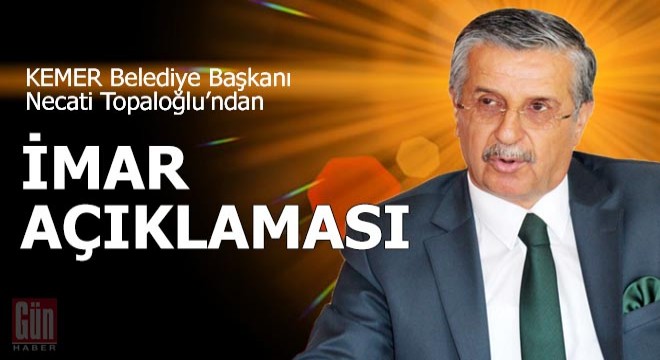 Başkan Topaloğlu ndan imar açıklaması