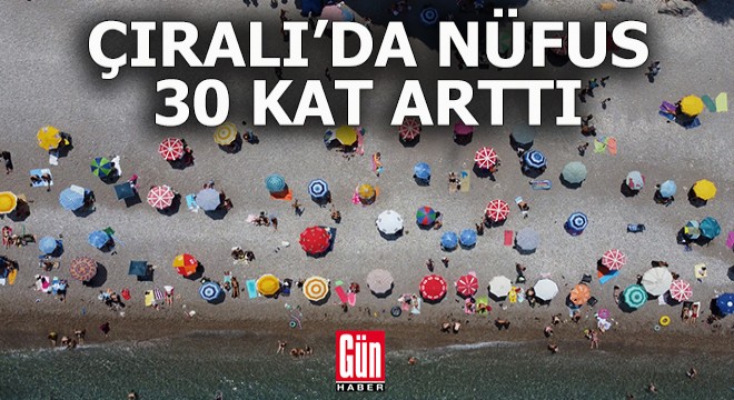 Bayram nüfusu Çıralı'da 30, Olimpos'ta 10 kat arttı