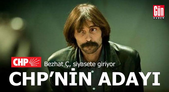Behzat Ç, CHP'nin belediye başkan adayı oluyor