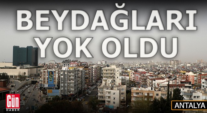 Beydağları yok oldu