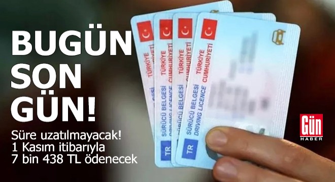 Bugün son gün, süre uzatılmayacak!