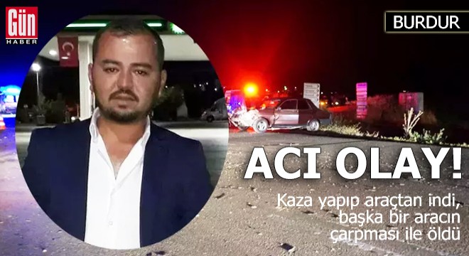 Burdur da acı olay!