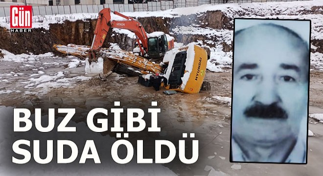 Buz gibi suda öldü