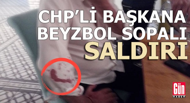 CHP'li belediye başkanı ve avukatı saldırıda yaralandı