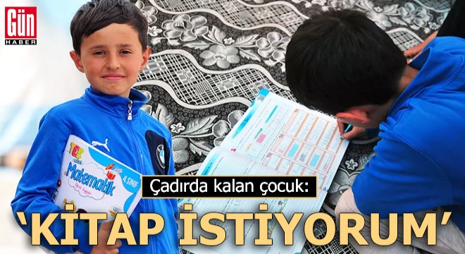 Çadırda kalan çocuk: Kitap istiyorum