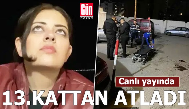 Canlı yayında 13. kattan atladı!