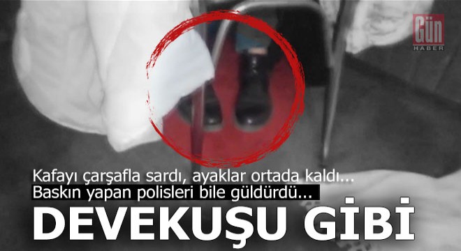 Çarşafın altına gizlendi, polisleri de güldürdü