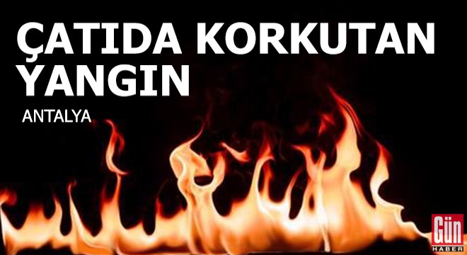 Çatıda korkutan yangın