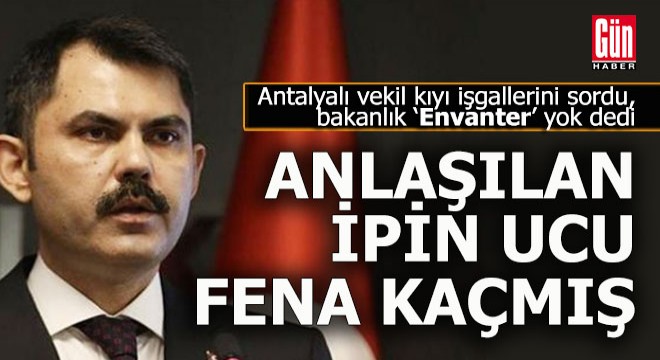 Çevre Bakanlığı ndan işgal itirafı