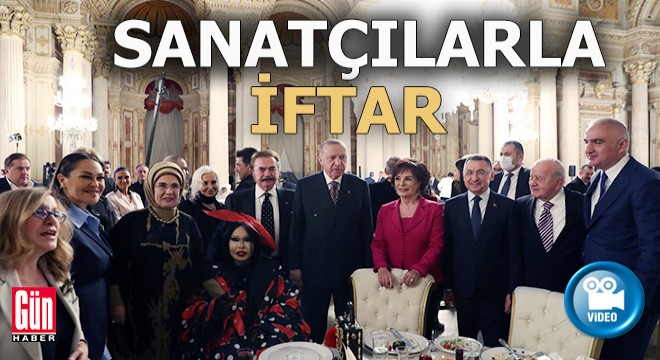 Cumhurbaşkanının iftarına hangi sanatçılar katıldı?