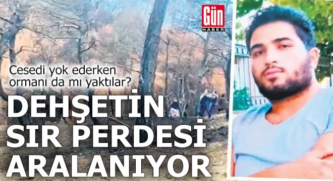 Dehşetin sır perdesi aralanıyor