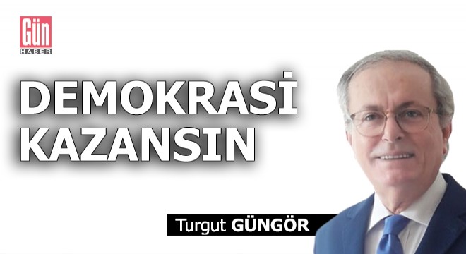 Demokrasi kazansın