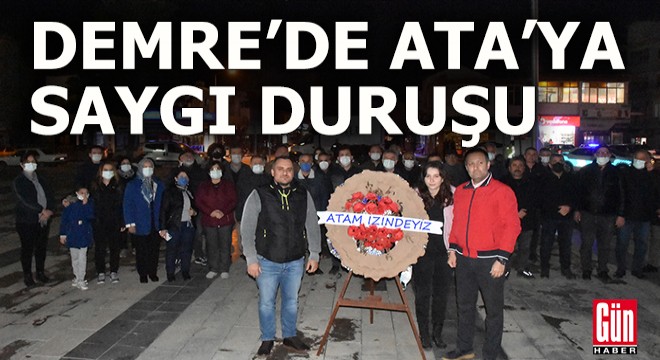 Demre'de ATA'ya saygı duruşu