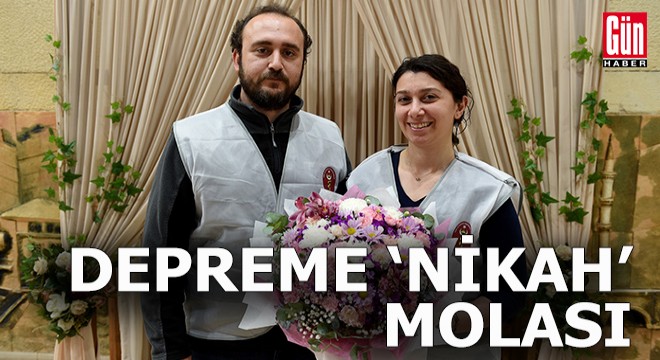 Depreme  Nikah  molası