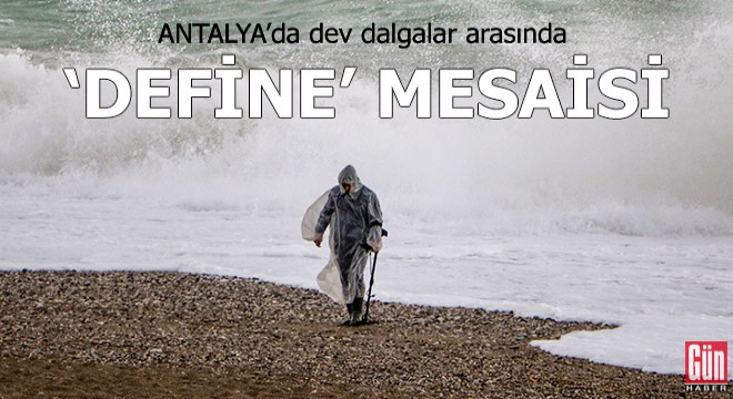 Dev dalgalar arasında 'define' mesaisi