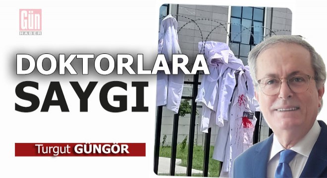Doktorlara saygı