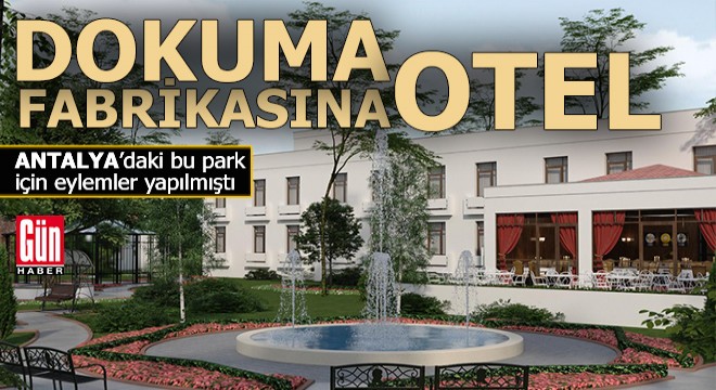 DokumaPark'a otel yapılıyor