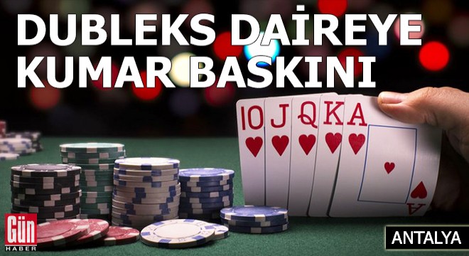 Dubleks daireye kumar baskını