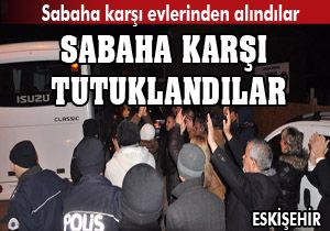 Eskişehir'de 5 tutuklama