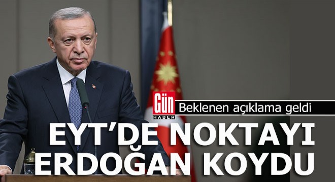 EYT'de beklenen açıklama geldi