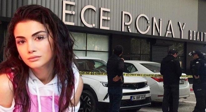 Ece Ronay'ın güzellik merkezi kurşunlandı