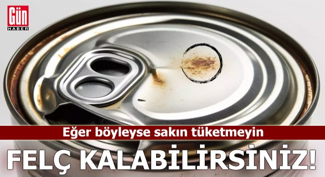 Eğer böyleyse sakın tüketmeyin! Felç kalabilirsiniz
