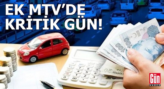 Ek MTV'de kritik gün!